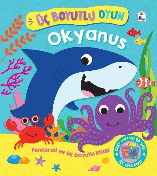 Okyanus - Üç Boyutlu Oyun - Pencereli ve Üç Boyutlu Kitap | İndigo Çocuk (Ciltli) - Resim 1