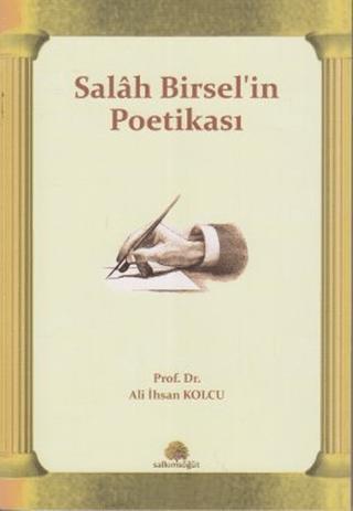 Salah Birsel’in Poetikası