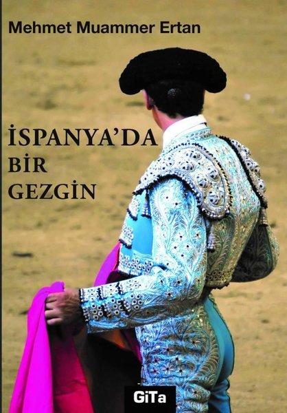 İspanya'da Bir Gezgin | Gita Yayınevi (İnce Kapak) - Resim 1