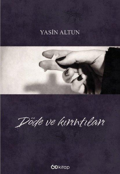 Döde ve Kırıntıları | OD Kitap (İnce Kapak) - Resim 1