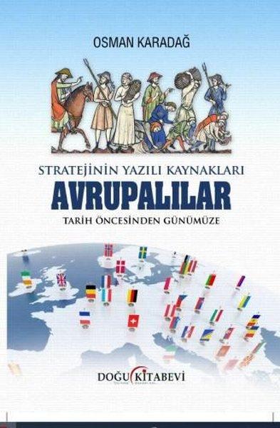 Stratejinin Yazılı Kaynakları Avrupalılar - Tarih Öncesinden Günümüze | Doğu Kitabevi (İnce Kapak) - Resim 1