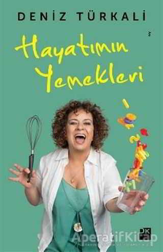 Hayatımın Yemekleri - Deniz Türkali - Doğan Kitap | Doğan Kitap - Resim 1