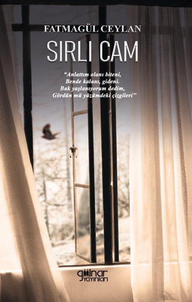 Sırlı Cam | Gülnar Yayınları (İnce Kapak) - Resim 1