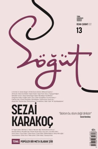 Söğüt - Türk Edebiyatı Dergisi Sayı 13 / Ocak - Şubat 2022 | Söğüt Dergisi Yayınları (Ciltsiz) - Resim 1