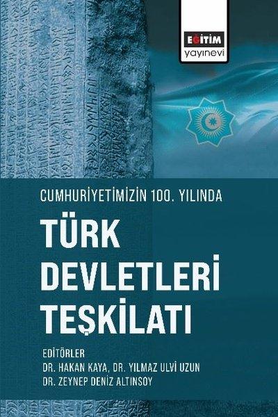 Cumhuriyetimizin 100. Yılında Türk Devletleri Teşkilatı | Eğitim Yayınevi (İnce Kapak) - Resim 1