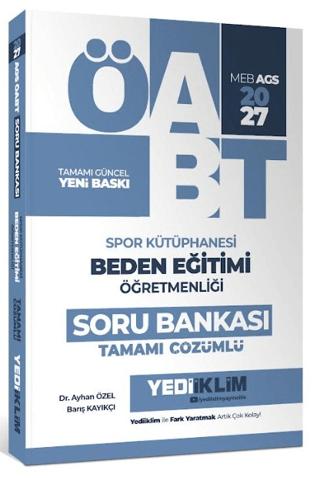 2027 MEB AGS ÖABT Spor Kütüphanesi Beden Eğitimi Öğretmenliği Tamamı Çözümlü Soru Bankası | Yediiklim Yayınları (Ciltsiz) - Resim 1