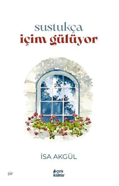 Sustukça İçim Gülüyor | Çıra Yayınları (İnce Kapak) - Resim 1