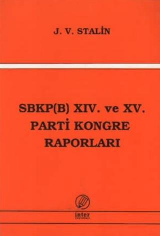 SBKP (B) 14. ve 15 Parti Kongre Raporları | İnter Yayınları (Ciltsiz) - Resim 1