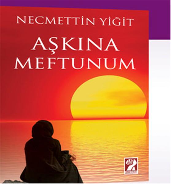Aşkına Meftunum | İştirak Yayınları (İnce Kapak) - Resim 1