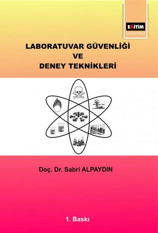 Laboratuvar Güvenliği ve Deney Teknikleri | Eğitim Yayınevi - Bilimsel Eserler (Ciltsiz) - Resim 1