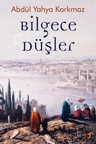 Bilgece Düşler | Cinius Yayınları (Ciltsiz) - Resim 1