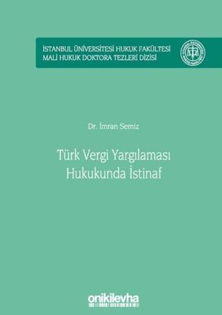 Türk Vergi Yargılaması Hukukunda İstinaf | On İki Levha Yayınları (Ciltli) - Resim 1