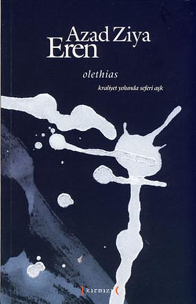 Olethias - Kraliyet Yolunda Seferi Aşk | Kırmızı Yayınları - Roman Dizisi (İnce Kapak) - Resim 1