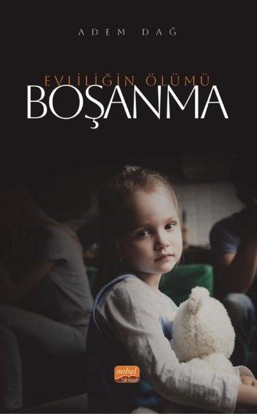 Boşanma - Evliliğin Ölümü | Nobel Bilimsel Eserler (İnce Kapak) - Resim 1