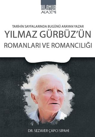 Yılmaz Gürbüz’ün Romanları ve Romancılığı