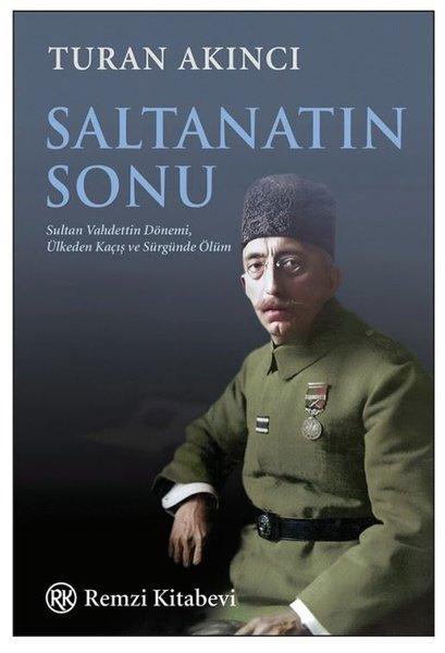 Saltanatın Sonu | Remzi Kitabevi (İnce Kapak) - Resim 1
