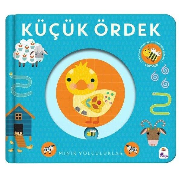 Küçük Ördek - Minik Yolculuklar | İndigo Çocuk (Ciltli) - Resim 1