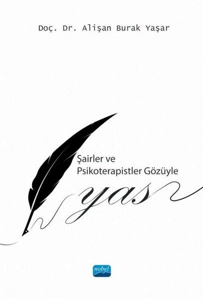 Şairler ve Psikoterapistler Gözüyle Yas | Nobel Akademik Yayıncılık (İnce Kapak) - Resim 1