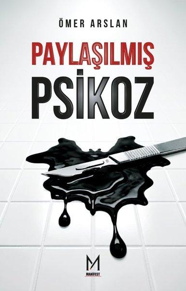 Paylaşılmış Psikoz | Manifest Yayınları (İnce Kapak) - Resim 1