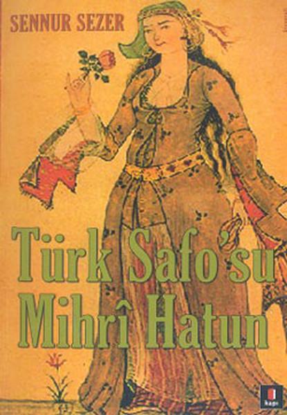 Türk Safo''su Mihri Hatun | Kapı Yayınları (İnce Kapak) - Resim 1