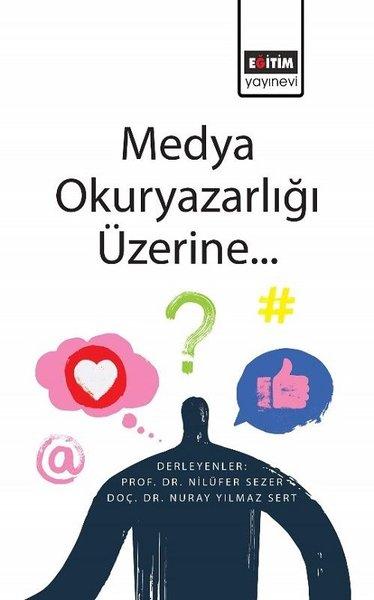 Medya Okuryazarlığı Üzerine... | Eğitim Yayınevi (İnce Kapak) - Resim 1