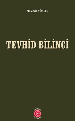Tevhid Bilinci | Anadolu Ay Yayınları (Ciltsiz) - Resim 1
