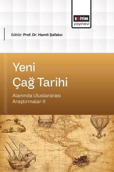 Yeni Çağ Tarihi Alanında Uluslararası Araştırmalar 2 | Eğitim Yayınevi (İnce Kapak) - Resim 1