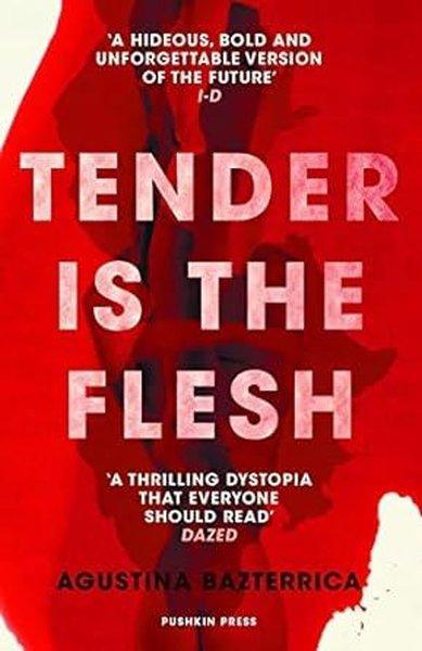 Tender is the Flesh | Pushkin Press (İnce Kapak) - Resim 1