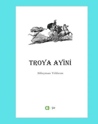 Troya Ayini | Aram Yayınları (Ciltsiz) - Resim 1