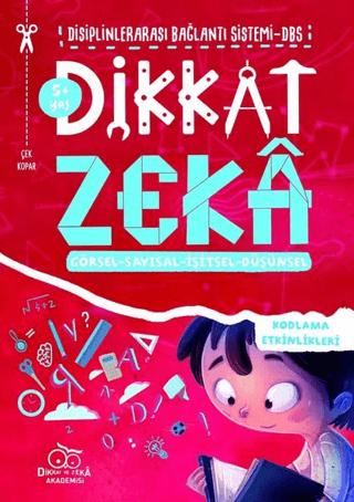 Dikkat Zeka 5+ Yaş: Disiplinlerarası Bağlantı Sistemi DBS | Dikkat ve Zeka Akademisi Yayınları (Ciltsiz) - Resim 1