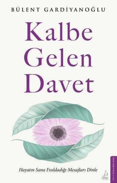 Kalbe Gelen Davet | Destek Yayınları (İnce Kapak) - Resim 1