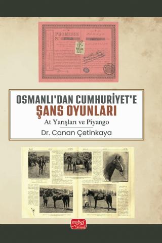 Osmanlı’dan Cumhuriyet’e Şans Oyunları | Nobel Bilimsel Eserler (Ciltsiz) - Resim 1
