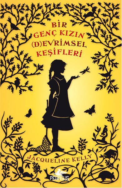 Bir Genç Kızın Devrimsel Keşifleri | Pegasus (İnce Kapak) - Resim 1