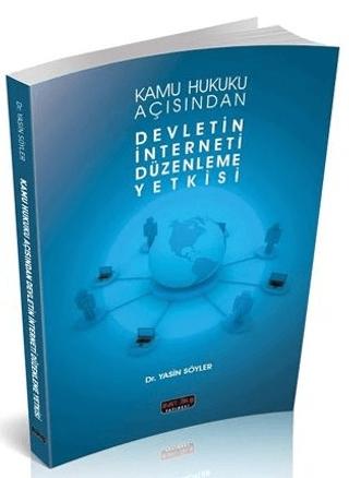 Devletin İnterneti Düzenleme Yetkisi | Savaş Yayınevi (Ciltsiz) - Resim 1