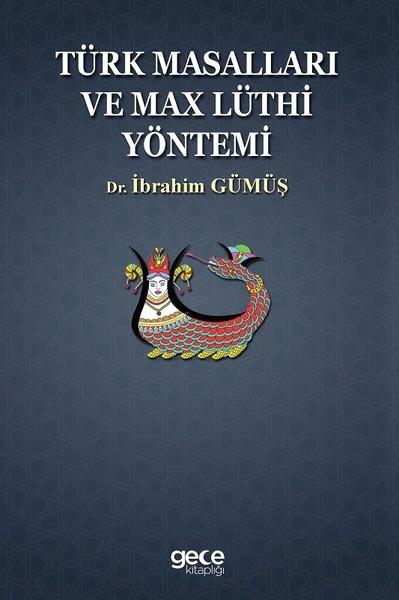 Türk Masalları Ve Max Lüthi Yöntemi | Gece Kitaplığı (İnce Kapak) - Resim 1