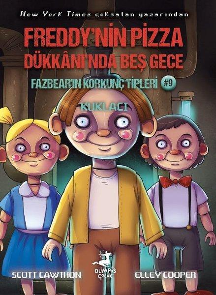 Fazbear'ın Korkunç Tipleri 9 - Freddy'nin Pizza Dükkanı'nda Beş Gece - Kuklacı | Olimpos Çocuk (İnce Kapak) - Resim 1
