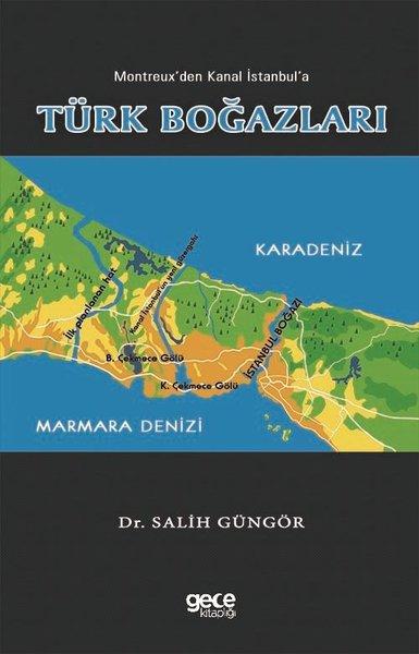 Montreux'den Kanal İstanbul'a Türk Boğazları | Gece Kitaplığı (İnce Kapak) - Resim 1