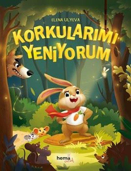 Korkularımı Yeniyorum | Hema Çocuk (İnce Kapak) - Resim 1