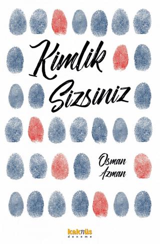Kimlik Sizsiniz | Kaknüs Yayınları (Ciltsiz) - Resim 1