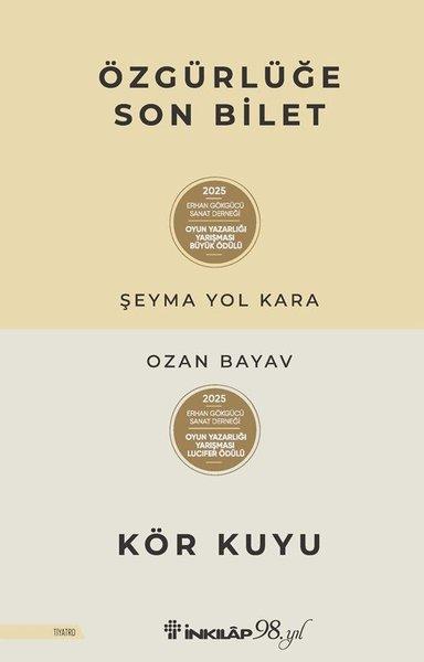 Özgürlüğe Son Bilet-Kör Kuyu | İnkılap Kitabevi (İnce Kapak) - Resim 1