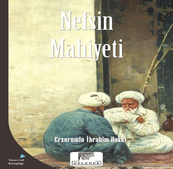 Nefsin Mahiyeti | Gelenek Yayınları (İnce Kapak) - Resim 1
