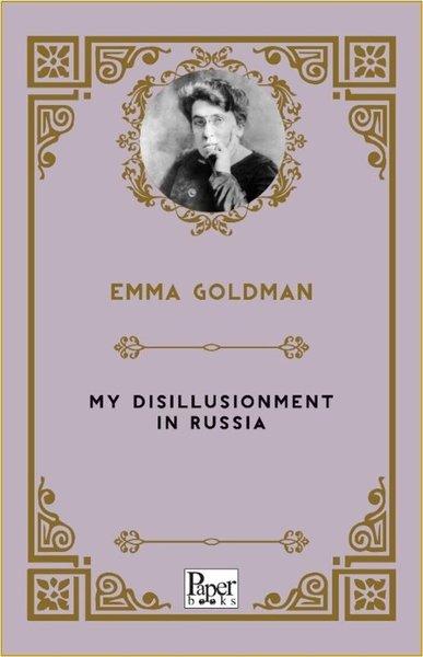 My Disillusionment In Russia | Paper Books (İnce Kapak) - Resim 1