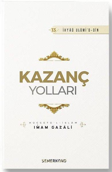 Kazanç Yolları | Semerkand Yayınları (İnce Kapak) - Resim 1