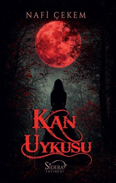 Kan Uykusu | Sidera Yayınevi (İnce Kapak) - Resim 1