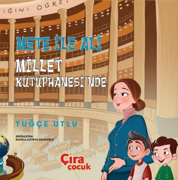 Mete ile Ali Millet Kütüphanesinde | Çıra Çocuk Yayınları (İnce Kapak) - Resim 1