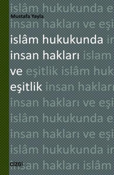 İslam Hukukunda İnsan Hakları ve Eşitlik | Çizgi Kitabevi (İnce Kapak) - Resim 1