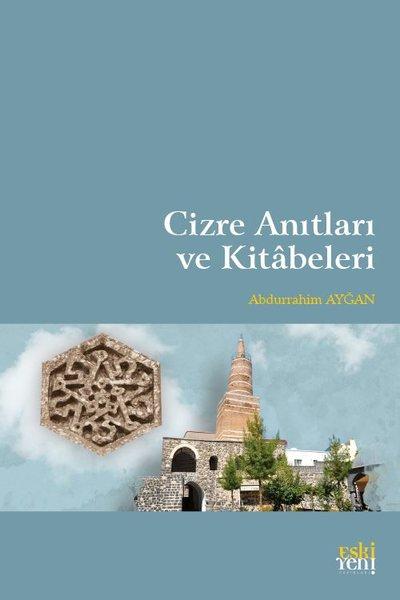 Cizre Anıtları ve Kitabeleri | Eskiyeni Yayınları (İnce Kapak) - Resim 1