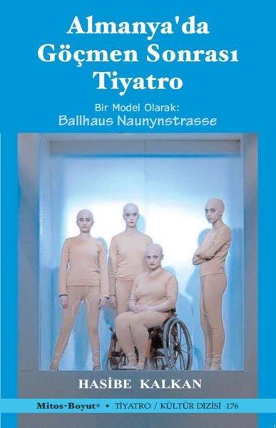 Almanyada Göçmen Sonrası Tiyatro | Mitos Boyut Yayınları (İnce Kapak) - Resim 1