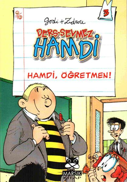 Ders Sevmez Hamdi - Hamdi Öğretmen | Marsık Kitap (İnce Kapak) - Resim 1