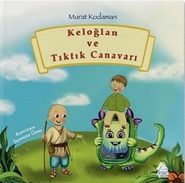 Keloğlan ve Tıktık Canavarı | Mahlas Çocuk (İnce Kapak) - Resim 1